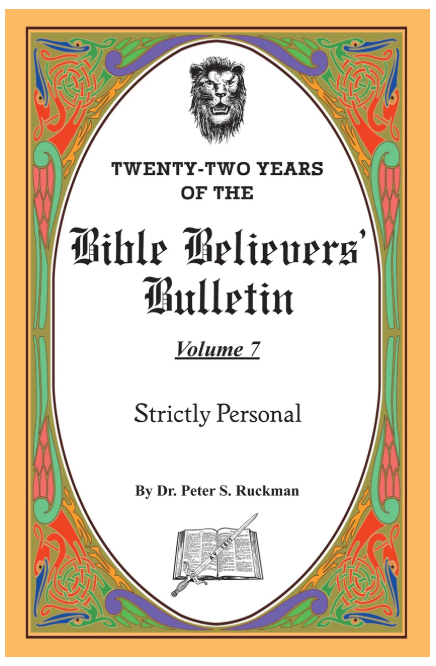 Strictly Personal - Bible Believers' Bulletin Volume 7