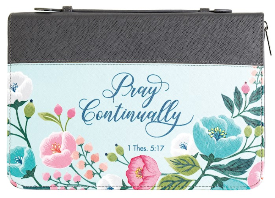 Bible Cover-Pray Continually-XLG-Grey/Floral