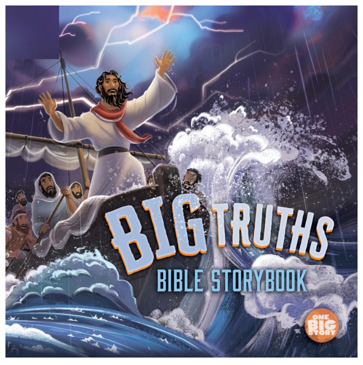 Big Truths Bible Storybook
