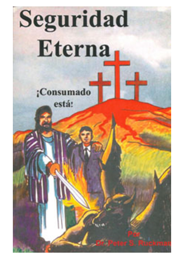 Eternal Security- Dr. Peter Ruckman