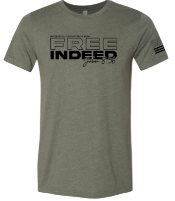 T-Shirt Free indeed John 8:36