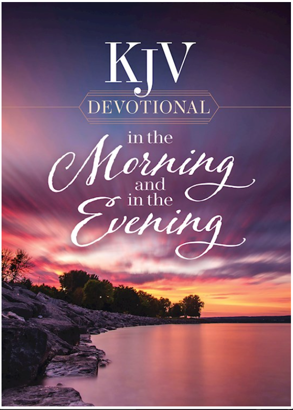 KJV Devotional In The Morning And In The Evening