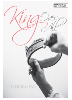 King Over All Dorothy Davis