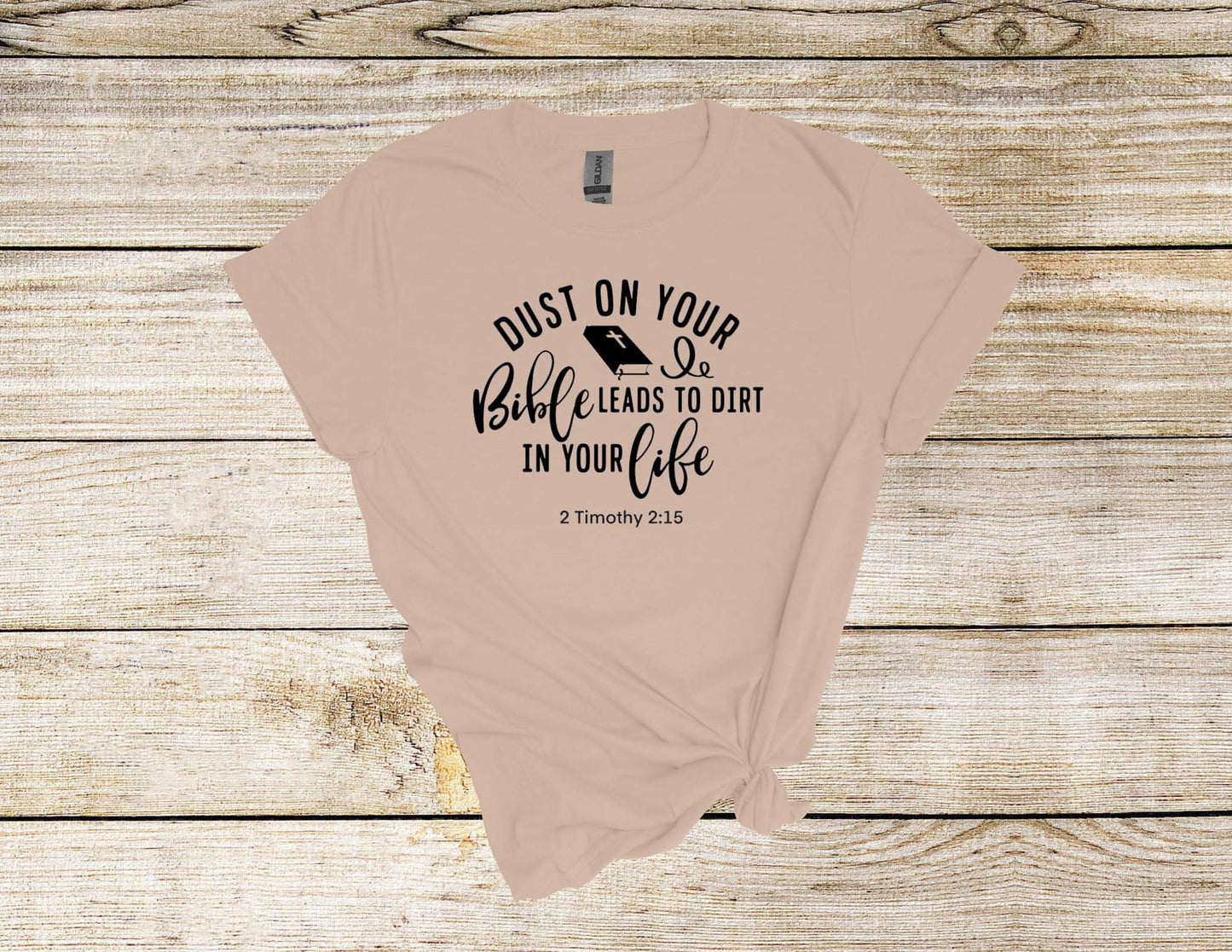 T-Shirt (Womens) Dust on your bible