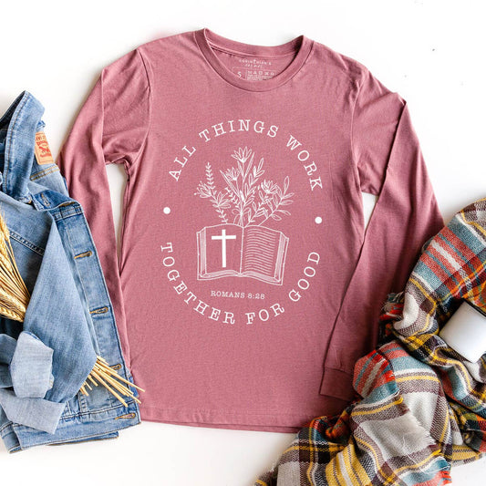 All Things Work Together For Good Biblical Long Sleeve