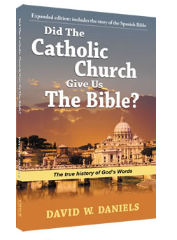 Did the Catholic Church Give Us the Bible?