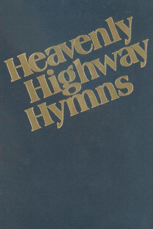 Heavenly Highway Hymns