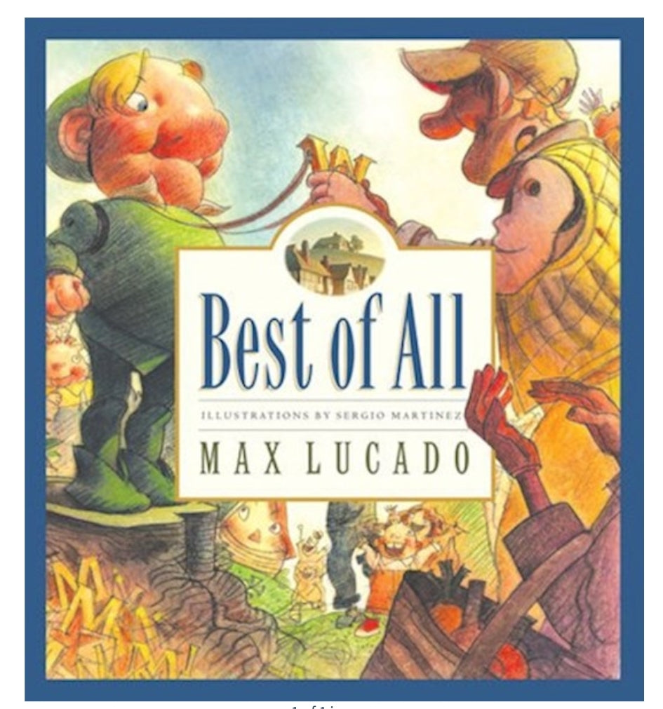 Best Of All (Max Lucado's Wemmicks #4)