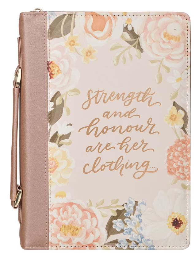 Bible Cover-Strength and Honor- Proverbs 31:25