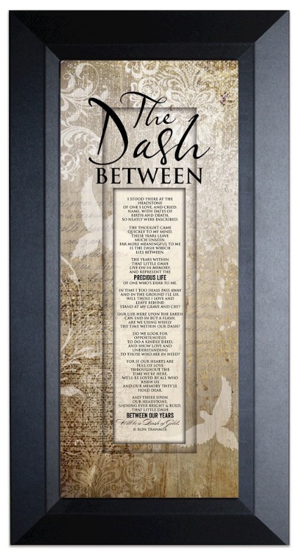 Framed Art-Words of Grace-The Dash Between