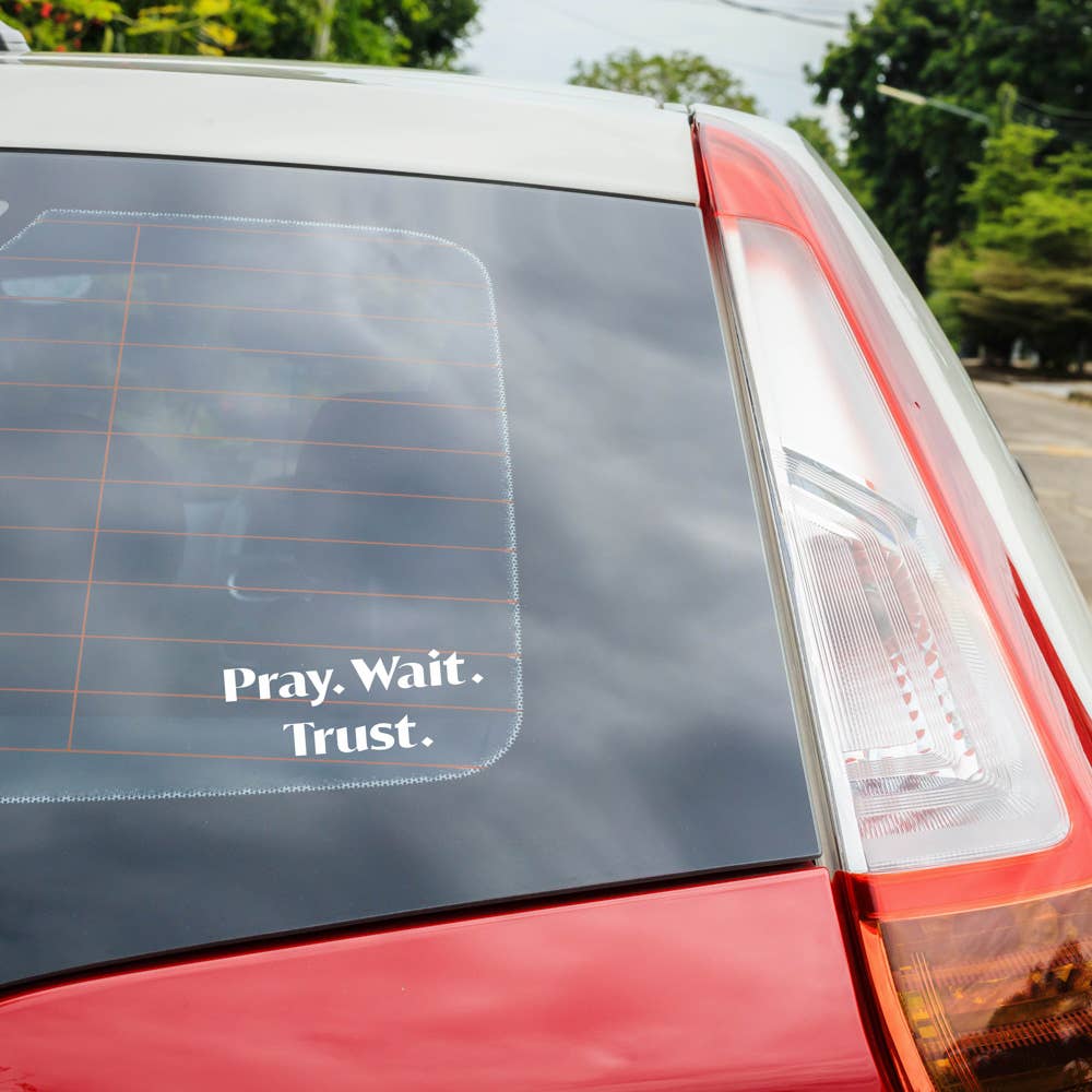 Decal Vinyl Pray Wait Trust