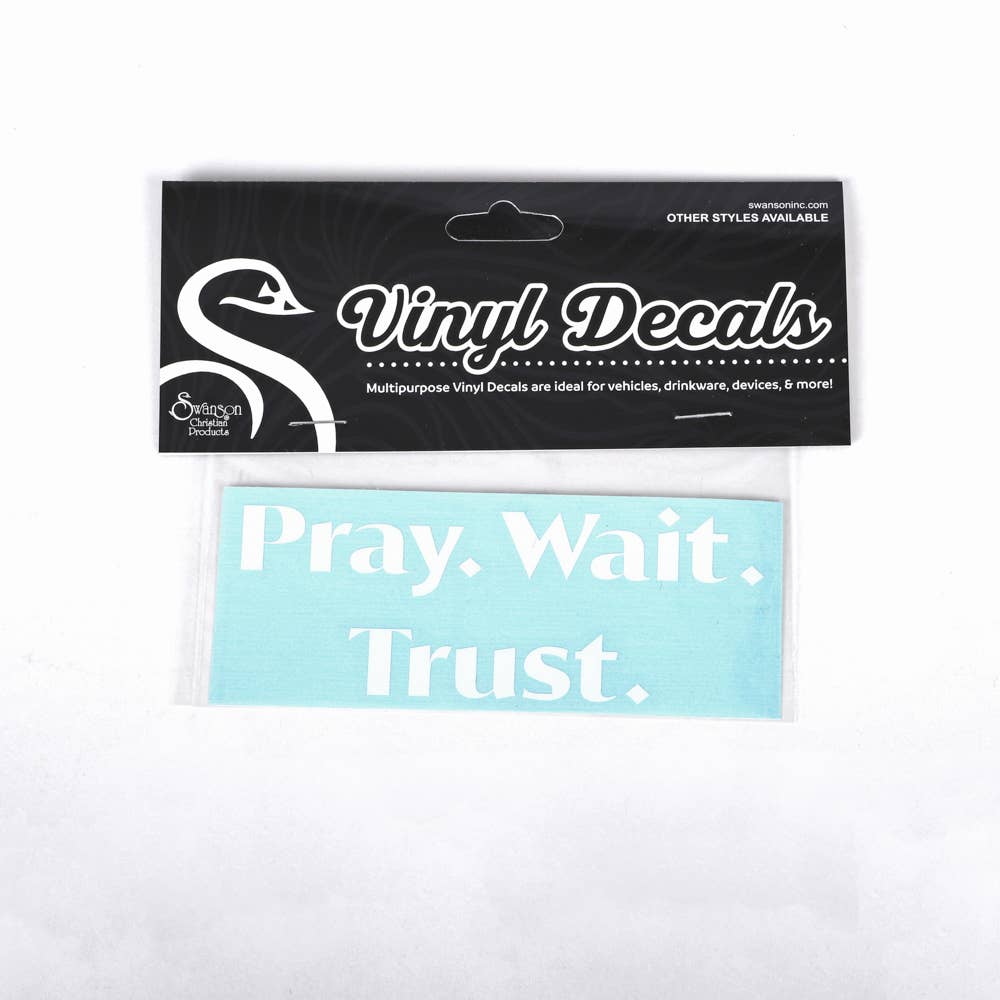 Decal Vinyl Pray Wait Trust