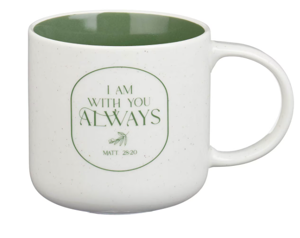 I Am With You Always Sage Green Ceramic Coffee Mug - Matthew 28:20