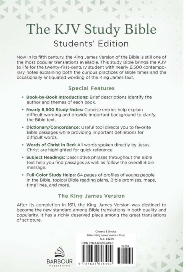 The KJV Study Bible--Students' Edition [Cypress & Smoke]