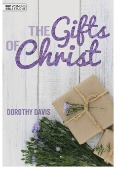 The Gifts of Christ by  Dorothy Davis