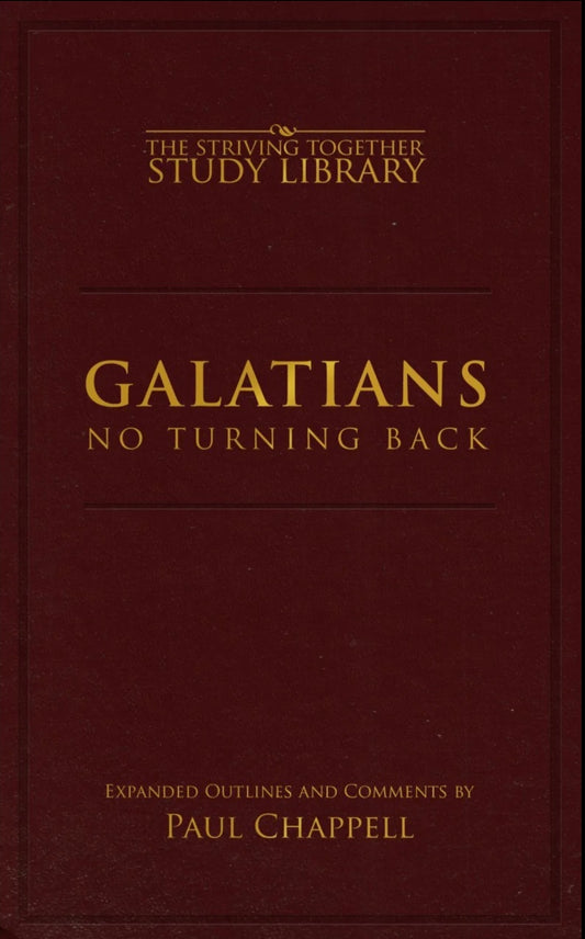 Galatians Expanded Outlines: No Turning Back