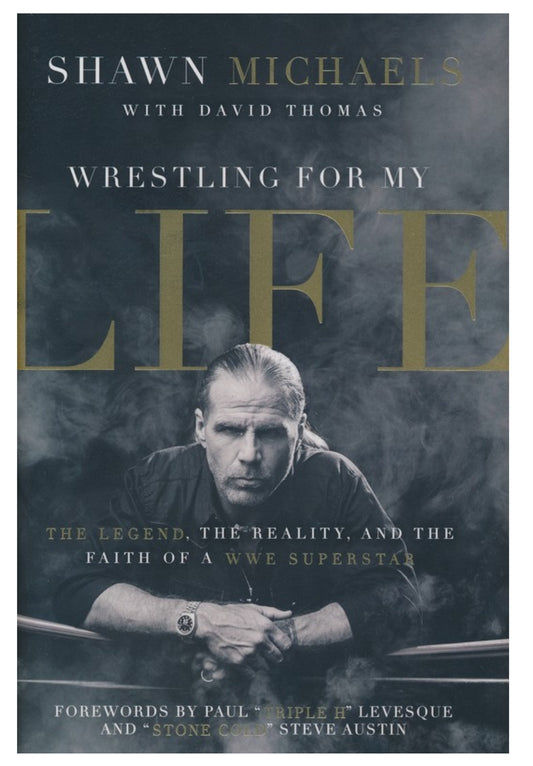 Wrestling for My Life: The Legend, the Reality, and the Faith of a WWE Superstar