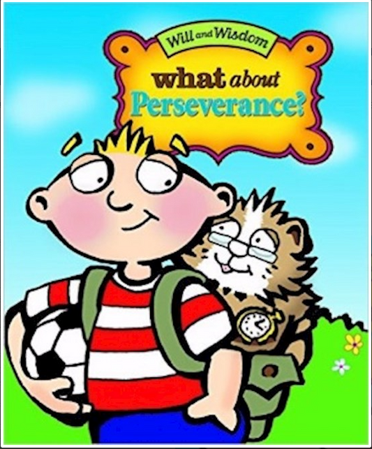 Will & Wisdom - What about Perseverance?